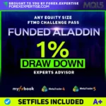 Funded Aladdin Pass FTMO EA MT4 with SetFile