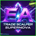EA TRADE SCALPER SUPERNOVA EA