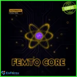 Femto Core EA MT5