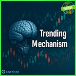 Trending Mechanisms EA