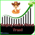 Singing Snake About Trend EA MT4