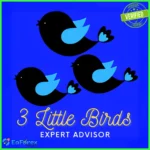 Three Little Birds MT4