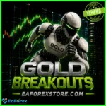 GOLD BREAKOUTS EA MT5